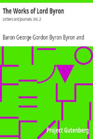 [Gutenberg 9921] • The Works of Lord Byron: Letters and Journals. Vol. 2